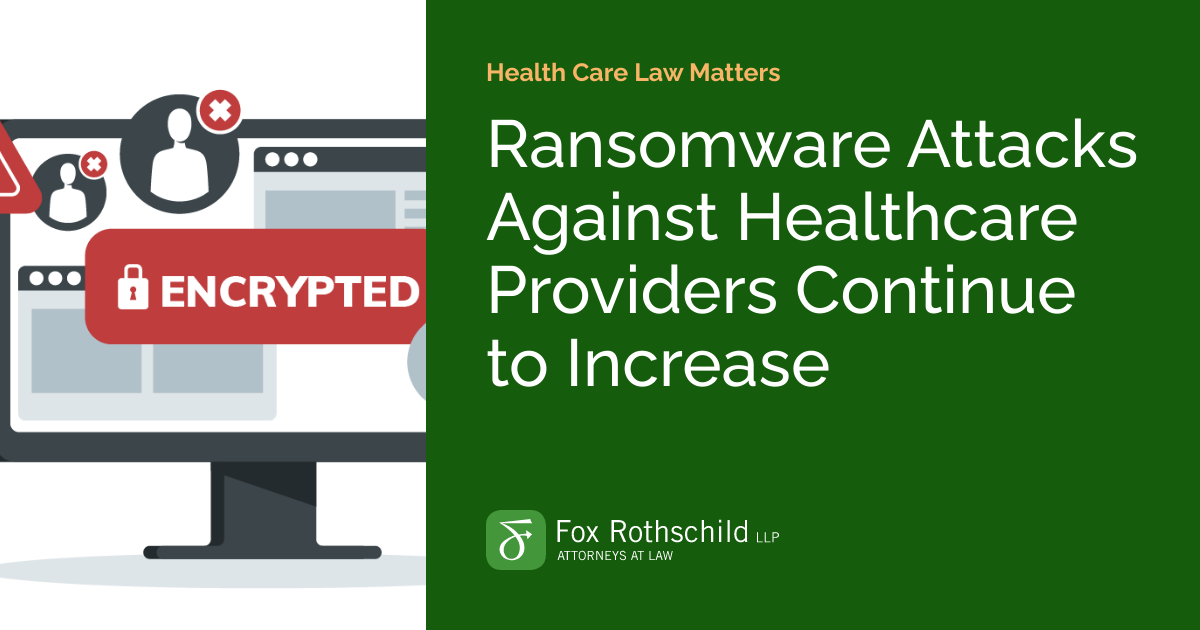 How ransomware impacts healthcare organizations